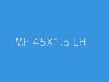 MF 45X1,5 LH 